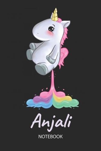Anjali - Notebook: Blank Ruled Personalized & Customized Name Rainbow Farting Unicorn School Notebook Journal for Girls & Women. Funny Unicorn Desk Accessories for Kin