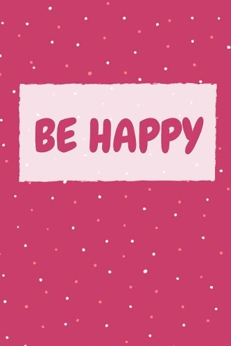 Be Happy