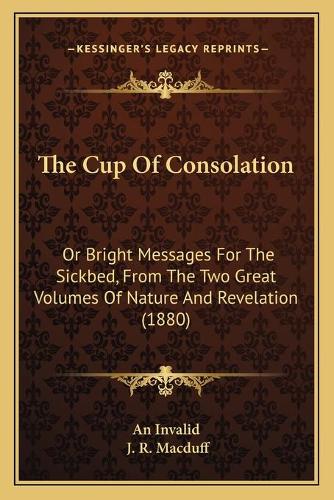 The Cup Of Consolation