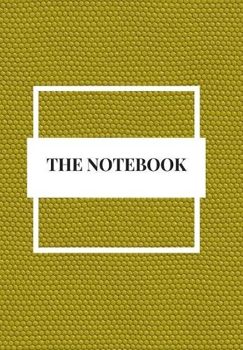 The Notebook: 2020 write down all your thoughts and feelimgs or even ideas and goals you have set for the future,