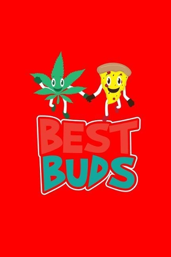 Best Buds: Dot Grid Journal - Best Buds Weed Pizza Black Dope Fun-ny Marijuana Stoner Gift - Red Dotted Diary, Planner, Gratitude, Writing, Travel, Goal, Bulle