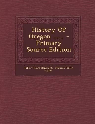 History of Oregon ......