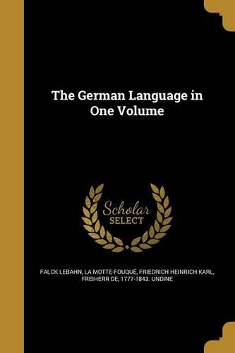 The German Language in One Volume