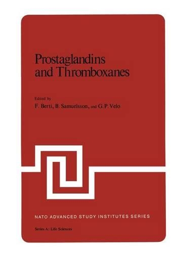 Prostaglandins and Thromboxanes: (13 NATO Science Series A:)
