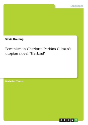 Feminism in Charlotte Perkins Gilman's utopian novel 