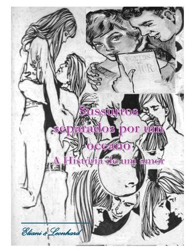 Sussurros separados por um oceano: A história de um amor
