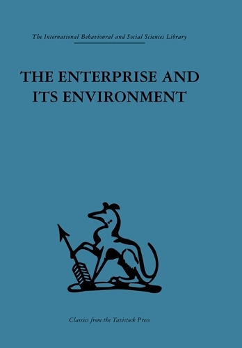 The Enterprise and its Environment: A system theory of management organization