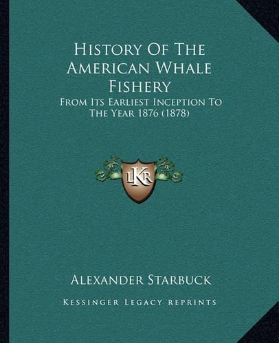 History Of The American Whale Fishery