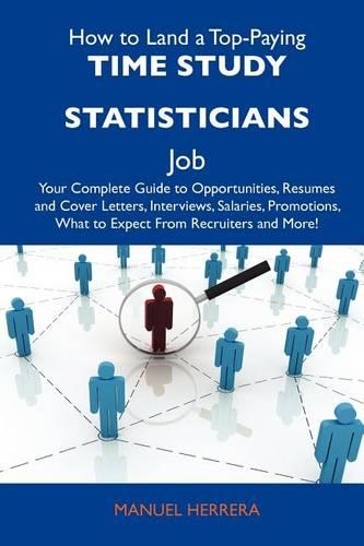 How to Land a Top-Paying Time Study Statisticians Job