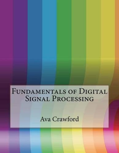 Fundamentals of Digital Signal Processing