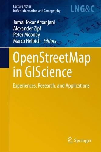 Openstreetmap in Giscience; Experiences, Research, and Applications