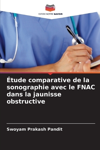 Étude comparative de la sonographie avec le FNAC dans la jaunisse obstructive