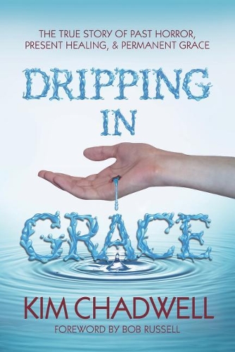 Dripping in Grace