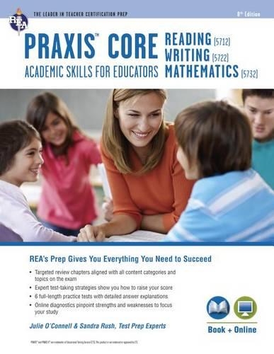 Praxis Core Academic Skills for Educators Tests: Book + Online: (Praxis Teacher Certification Test Prep)