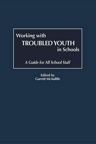 Working with Troubled Youth in Schools