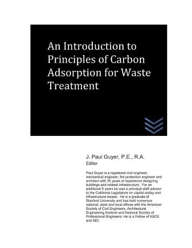 An Introduction to Principles of Carbon Adsorption for Waste Treatment