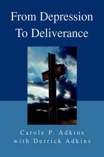 From Depression to Deliverance