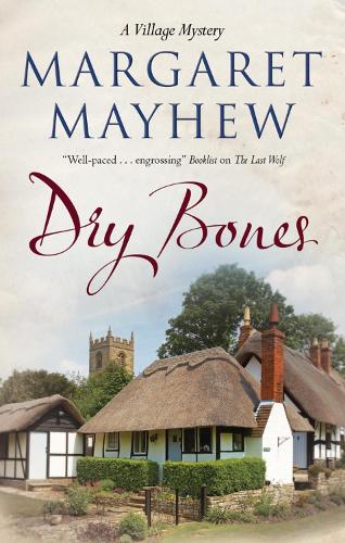 Dry Bones: (3 The Village mysteries)