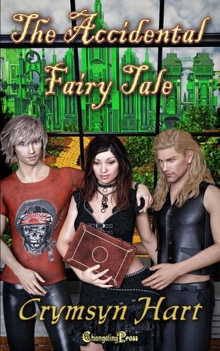 The Accidental Fairy Tale: A Women's Urban Fantasy Romance(4 The Accidental Fairy Tale)