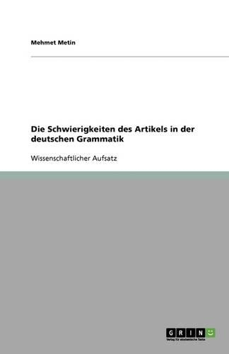Die Schwierigkeiten des Artikels in der deutschen Grammatik