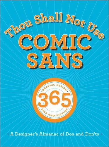 Thou Shall Not Use Comic Sans