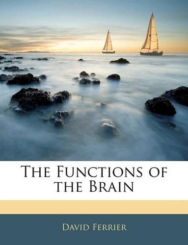 The Functions of the Brain