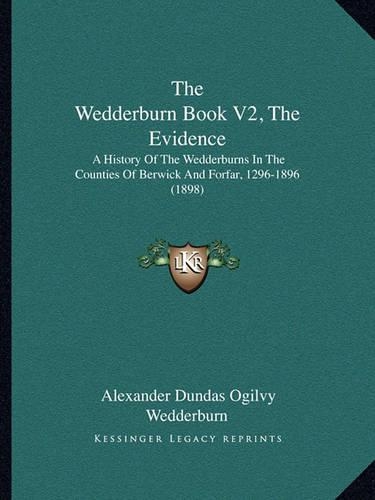 The Wedderburn Book V2, the Evidence