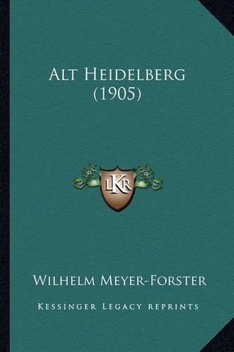 Alt Heidelberg (1905)