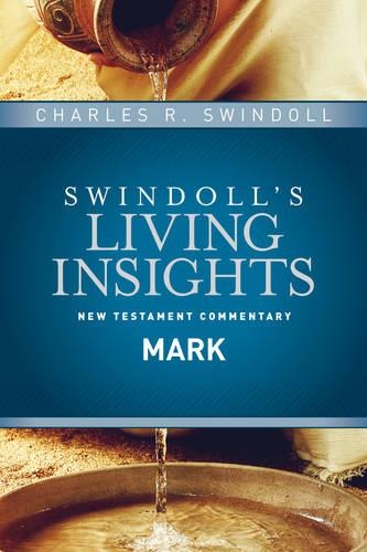 Insights on Mark: (Swindoll's Living Insights New Testament Commentary)