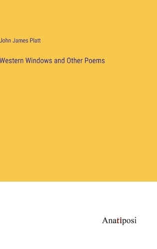 Western Windows and Other Poems