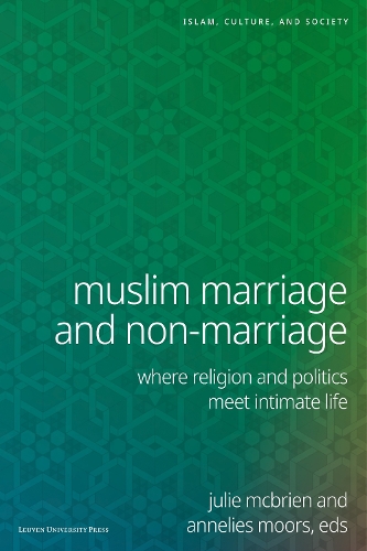 Muslim Marriage and Non-Marriage