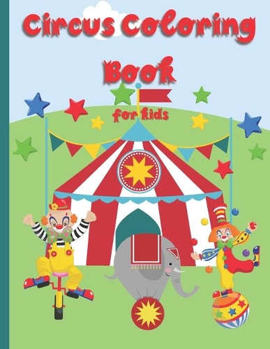 Circus Coloring Book For Kids