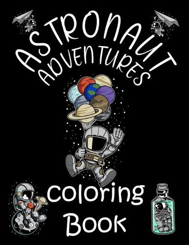 Astronaut Adventures Coloring Book