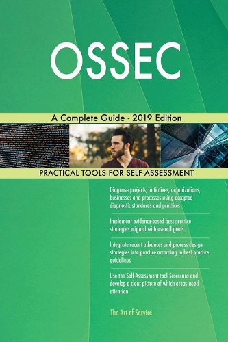 OSSEC A Complete Guide - 2019 Edition