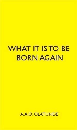 What it is to be Born Again