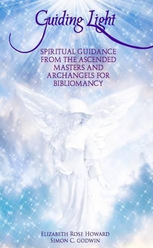 Guiding Light: Spiritual Guidance From the Ascended Masters and Archangels for Bibliomancy