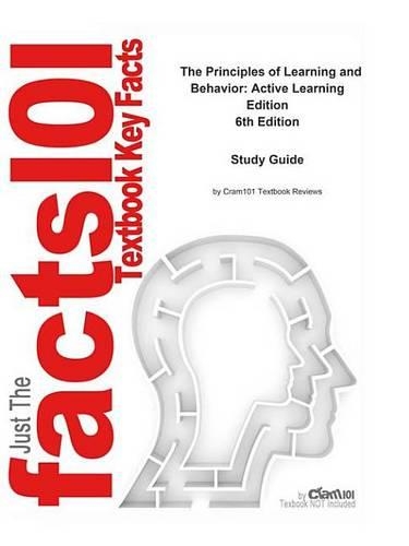 The Principles of Learning and Behavior, Active Learning Edition