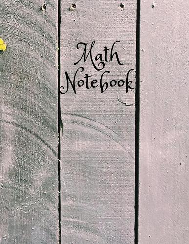 Math Notebook: 120 pages, math notebook, quad ruled workbook, 8.5 x 11 inch large soft cover journal, 4 squares per inch suited for kids and students
