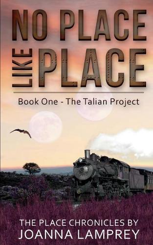 No Place Like Place: The Talian Project(1 No Place Like Place)