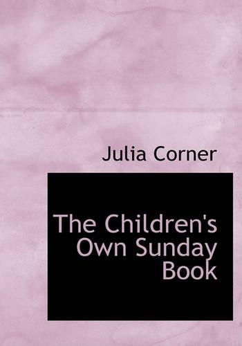 The Children's Own Sunday Book