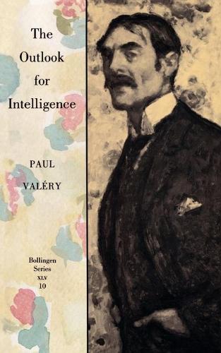 The Outlook for Intelligence: (With a preface by Francois Valery)(Bollingen Series)