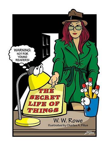 The Secret Life If Things