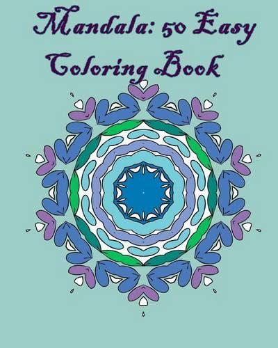 Mandala: 50 Easy Coloring Book