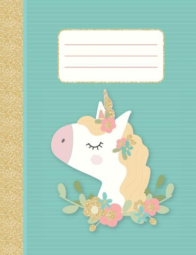 Sparkly Unicorn - Wide-Ruled: Notebook for Elementary, Middle, and High School - College and University Too!