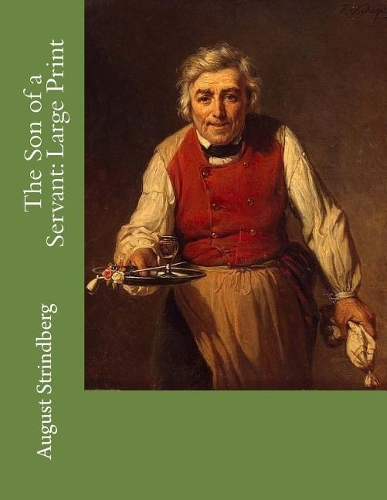 The Son of a Servant: Large Print
