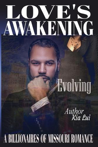 Love's Awakening - Evolving