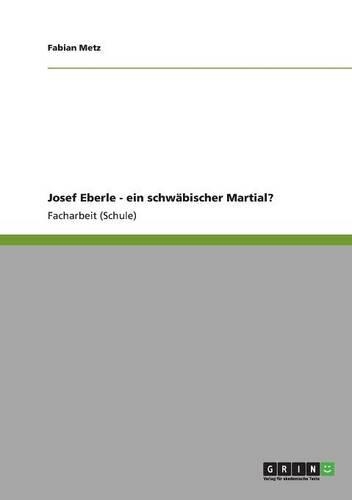 Josef Eberle - ein schwäbischer Martial?