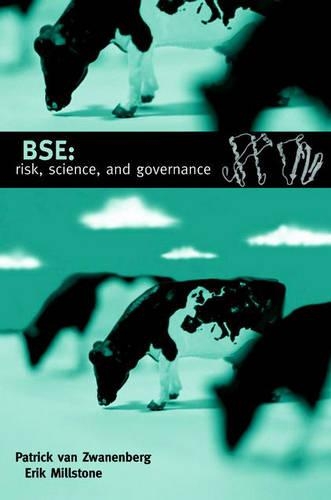 BSE: risk, science and governance