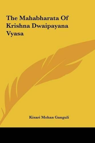 The Mahabharata Of Krishna Dwaipayana Vyasa