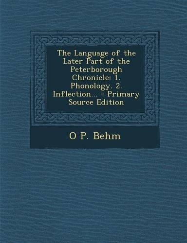 The Language of the Later Part of the Peterborough Chronicle